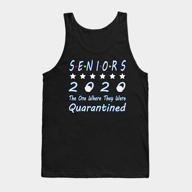 Funny Gift Senior Quarantine Class Of 2020 Graduation Tank Top by Nicolas5red1